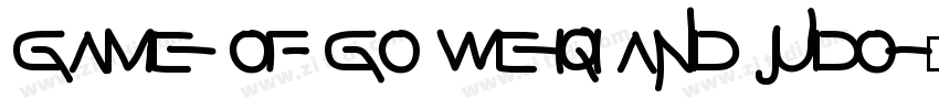 game of go weiqi and judo字体转换